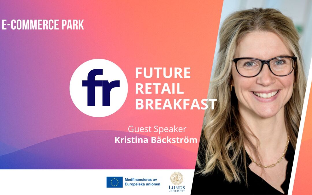 Future of Retail Breakfast: E-Commerce & Accounting with Kristina Bäckström